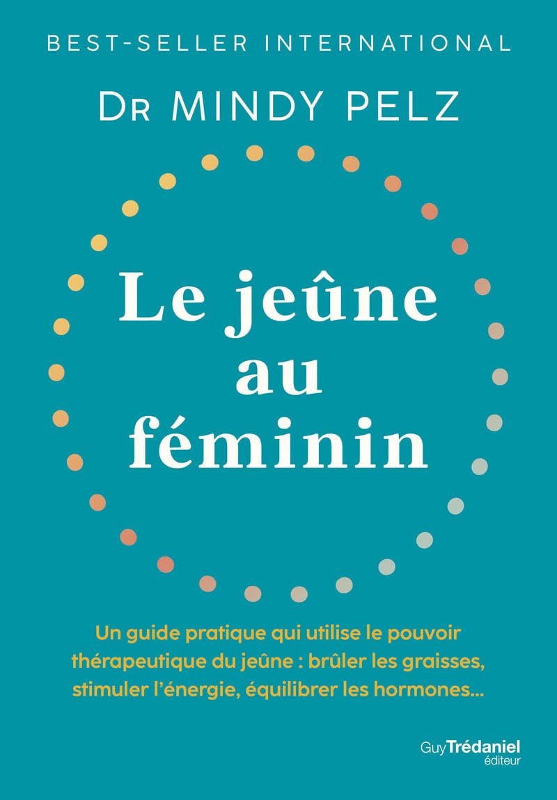 Livre fast like a girl du Dr. Mindy PELZ